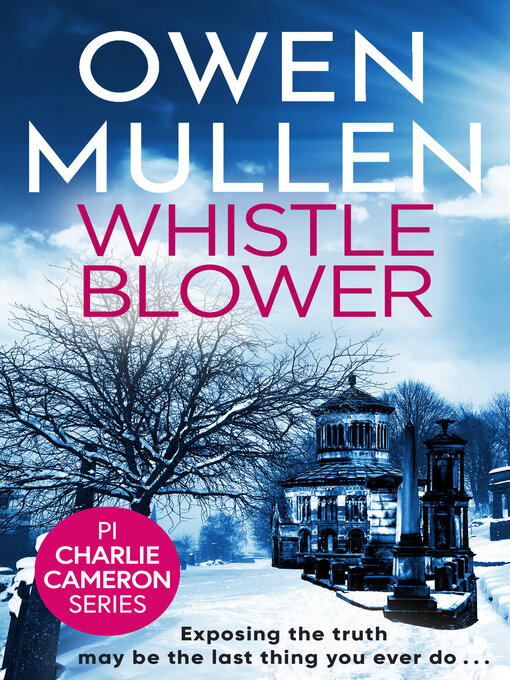 Title details for Whistleblower by Owen Mullen - Available